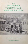 Book cover of The Freshwater, Yarmouth and Newport Railway by BLACKBURN, A. & MACKETT, J.